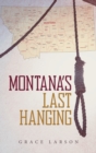 Image for Montana&#39;s Last Hanging
