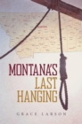 Image for Montana&#39;s Last Hanging