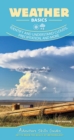 Image for Weather basics  : identify and understand clouds, precipitation, and more