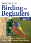 Image for Stan Tekiela&#39;s Birding for Beginners: South