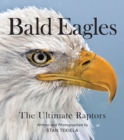 Image for Bald Eagles : The Ultimate Raptors