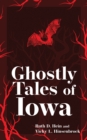 Image for Ghostly tales of Iowa