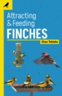 Image for Attracting &amp; feeding finches