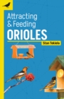 Image for Attracting &amp; feeding orioles