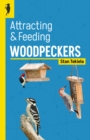 Image for Attracting &amp; feeding woodpeckers