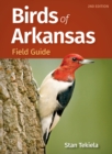 Image for Birds of Arkansas Field Guide
