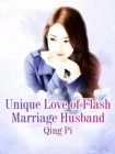 Image for Unique Love of Flash Marriage Husband