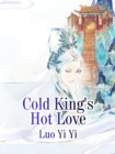 Image for Cold King&#39;s Hot Love
