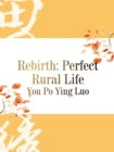 Image for Rebirth: Perfect Rural Life