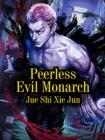 Image for Peerless Evil Monarch