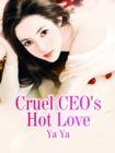 Image for Cruel CEO&#39;s Hot Love