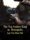 Image for Top Soldier King in  Metropolis