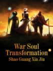 Image for War Soul Transformation
