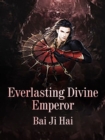 Image for Everlasting Divine Emperor