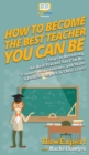 Image for How To Become The Best Teacher You Can Be