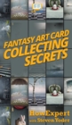 Image for Fantasy Art Card Collecting Secrets