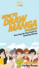 Image for How To Draw Manga Volume 2 : Your Step By Step Guide To Drawing Manga