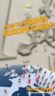 Image for How to Travel Europe Cheap