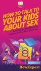 Image for How to Talk to Your Kids About Sex