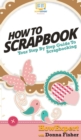 Image for How To Scrapbook