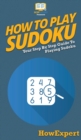Image for How To Play Sudoku : Your Step By Step Guide To Playing Sudoku