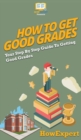 Image for How To Get Good Grades