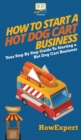 Image for How to Start a Hot Dog Cart Business