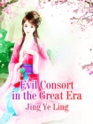 Image for Evil Consort in the Great Era