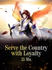 Image for Serve the Country with Loyalty