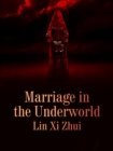 Image for Marriage in the Underworld