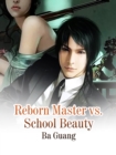 Image for Reborn Master Vs. School Beauty