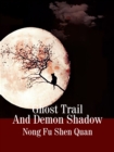 Image for Ghost Trail and Demon Shadow