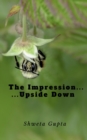 Image for The Impression ... ...Upside Down