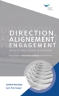 Image for Direction, Alignment, Commitment: Achieving Better Results Through Leadership, Second Edition (French)