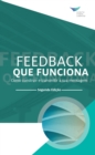 Image for Feedback That Works: How to Build and Deliver Your Message, Second Edition (Portuguese)