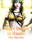 Image for Super Doctor in Huadu