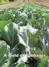 Image for A Field of Cabbages
