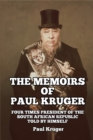 Image for The Memoirs of Paul Kruger