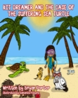Image for Kit Dreamer And The Case Of The Suffering Sea Turtle