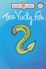 Image for The Yucky Fish