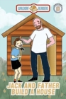 Image for Jack and His Father Build a House