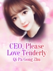 Image for CEO, Please Love Tenderly