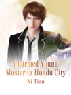 Image for Charmed Young Master in Huadu City