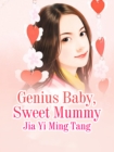 Image for Genius Baby, Sweet Mummy
