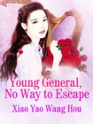 Image for Young General, No Way to Escape