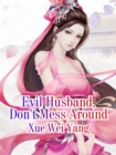 Image for Evil Husband, Don&#39;t Mess Around