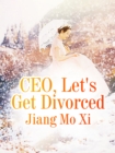 Image for Ceo, Let&#39;s Get Divorced