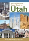 Image for An Architectural Travel Guide to Utah