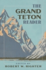 Image for The Grand Teton Reader