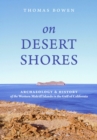 Image for On desert shores  : archaeology and history of the western Midriff Islands in the Gulf of California, Mexico